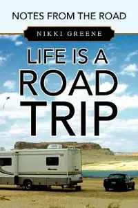 在飛比找博客來優惠-Life Is a Road Trip: Notes fro