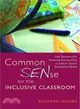 Common SENse for the Inclusive Classroom ─ How Teachers Can Maximise Existing Skills to Support Special Education Needs