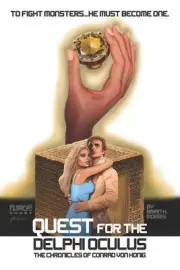 Quest for the Delphi Oculus: The Chronicles of Conrad von Honig by Jim Beard Pap