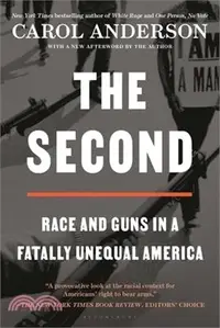 在飛比找三民網路書店優惠-The Second: Race and Guns in a