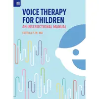 在飛比找蝦皮商城優惠-Voice Therapy for Children: An