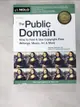 【書寶二手書T5／法律_JR7】The Public Domain: How to Find & Use Copyright-Free Writings, Music, Art & More_Fishman, Stephen