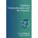 QUANTUM CHROMODYNAMICS AND THE POMERON