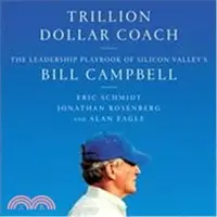 在飛比找三民網路書店優惠-Trillion Dollar Coach ― The Le