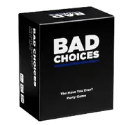 Bad Choices