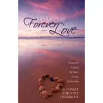 FINDING YOUR FOREVER LOVE: CREATING AND KEEPING THE MAGIC IN YOUR RELATIONSHIP