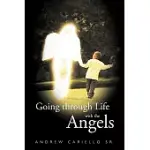 GOING THROUGH LIFE WITH THE ANGELS