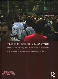 在飛比找三民網路書店優惠-The Future of Singapore ─ Popu