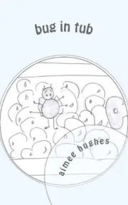 bug in tub by Aimee Hughes (English) Paperback Book