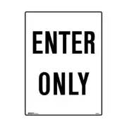Brady Traffic Site Safety Sign - Enter Only 450 x 600mm Metal