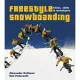 Freestyle Snowboarding: Tricks, Skills and Techniques