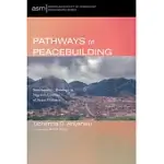 PATHWAYS TO PEACEBUILDING