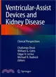 Ventricular-assist Devices and Kidney Disease ― Clinical Perspectives