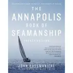 THE ANNAPOLIS BOOK OF SEAMANSHIP