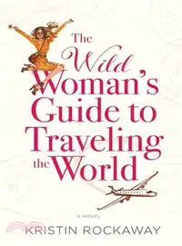 在飛比找三民網路書店優惠-The Wild Woman's Guide to Trav