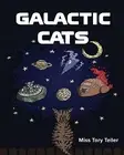 Galactic Cats by Teller, Tory -Paperback
