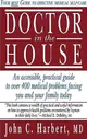 Doctor in the House ― Your Best Guide to Effective Medical Self-care