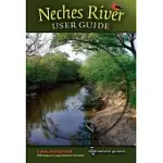 NECHES RIVER USER GUIDE