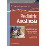 PRACTICAL APPROACH PEDIATRIC ANES 2E PB