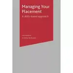 MANAGING YOUR PLACEMENT: A SKILLS BASED APPROACH
