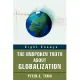 The Unspoken Truth about Globalization: Eight Essays