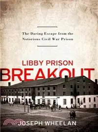 在飛比找三民網路書店優惠-Libby Prison Breakout: The Dar