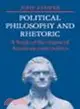 Political Philosophy and Rhetoric:A Study of the Origins of American Party Politics