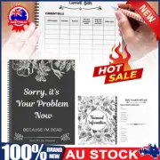 Sorry, It's Your Problem Now End Of Life Planner, Because I'm Dead Notebook IH