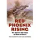 Red Phoenix Rising: The Soviet Air Force in World War II