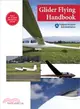 Glider Flying Handbook ─ FAA-H-8083-13A
