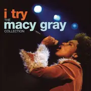 I Try: Macy Gray Collection (Gold Series)