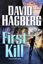 First Kill: A Kirk McGarvey Novel (McGarvey, 24) by in New