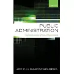 PUBLIC ADMINISTRATION: THE INTERDISCIPLINARY STUDY OF GOVERNMENT