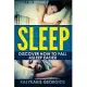 Sleep: Discover How to Fall Asleep More Easily