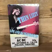 Thin Lizzy Special Guest AC/DC Palace Theatre Reprod Metal sign 8"X12" Man-Cave