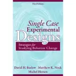 SINGLE CASE EXPERIMENTAL DESIGNS: STRATEGIES FOR STUDYING BEHAVIOR FOR CHANGE