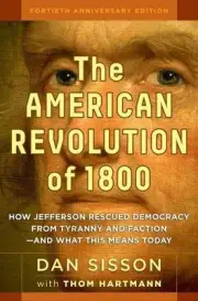 American Revolution Of 1800 : How Jefferson Rescue