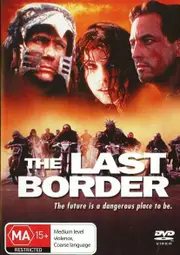The Last Border - Rare DVD Aus Stock New Region 4