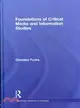 Foundations of Critical Media and Information Studies