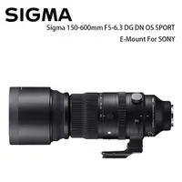 在飛比找PChome24h購物優惠-SIGMA 150-600mm F5-6.3 DG DN O