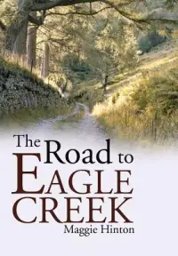 在飛比找博客來優惠-The Road to Eagle Creek