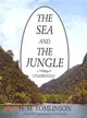 The Sea and the Jungle