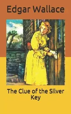 The Clue of the Silver Key