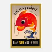 Galrie Don't Be A Sucker Keep Your Mouth Shut 1944 World War II Vintage Propaganda Poster, Poster Only, A4 21 x 30cm (8x12inch)