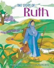 The Story of Ruth by Maxine Schur: New