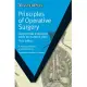 Principles of Operative Surgery: Surgical Skills and Patient Safety for the Mrcs Osce, Third Edition