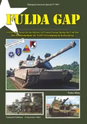 Fulda Gap NATO's Key Sector for the Defence of Central Europe, Cold War