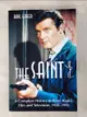 【書寶二手書T5／原文小說_FJI】The Saint: A Complete History in Print, Radio, Film and Television of Leslie Charteris’ Robin Hood of Modern Crime, Simon Templa_Barer, Burl