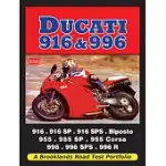 DUCATI 916 & 996: ROAD TEST PORTFOLIO: 916, 91 6SP, 916 SPS, BIPOSTO, 955, 955 SP, 955 CORSA, 991, 996 SPS, 996 R