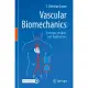 Vascular Biomechanics: Concepts, Models, and Applications